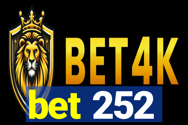 bet 252